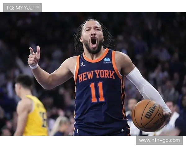 布伦森场均31.2分稳居得分榜第五 尼克斯后场核心持续高光表现